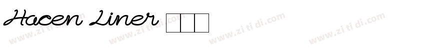 Hacen Liner字体转换